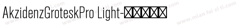 AkzidenzGroteskPro Light字体转换
